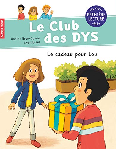 LE CADEAU POUR LOU - LE CLUB DES DYS