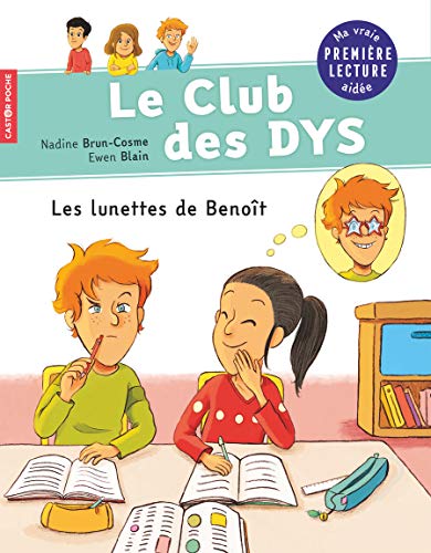 LES LUNETTES DE BENOÎT - LE CLUB DES DYS