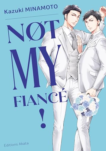 NOT MY FIANCÉ !