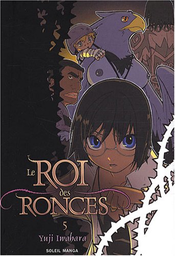 ROI DES RONCES (LE) 05